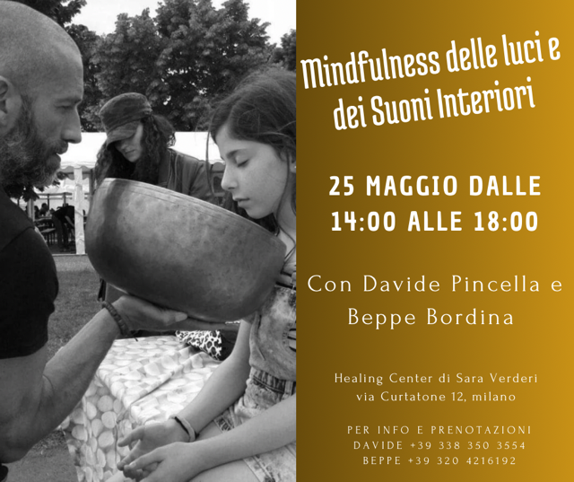 mindfulness luci e suoni davide pincella beppe bordina